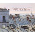 Vues de Paris à l'aquarelle Views of Paris in watercolour