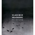 VELICKOVIC  Peinture 1954-2013