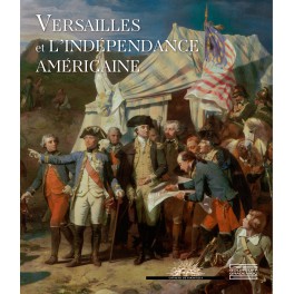 Versailles et l'Indépendance Américaine