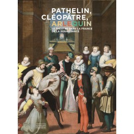 Pathelin, Cléopâtre, Arlequin