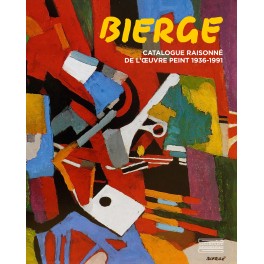 BIERGE Catalogue raisonn&eacute;