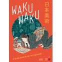 WAKU WAKU à la découverte de l’art japonais