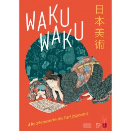 WAKU WAKU à la découverte de l’art japonais