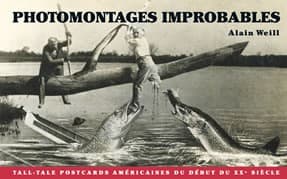 Photomontages improbables. Cartes postales américaines du début du XXe siècle