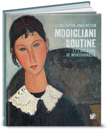 La Collection Jonas Netter - Modigliani, Soutine et l’Aventure de Montparnasse, la Pinacothèque de Paris
