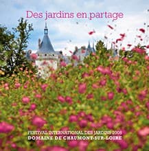 Festivals international des jardins (2008). Des jardins en partage