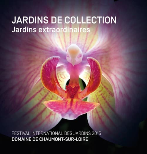 Festivals international des jardins (2015). Jardins de collection