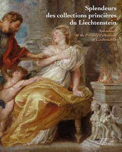 Splendeurs des collections princières du Liechtenstein