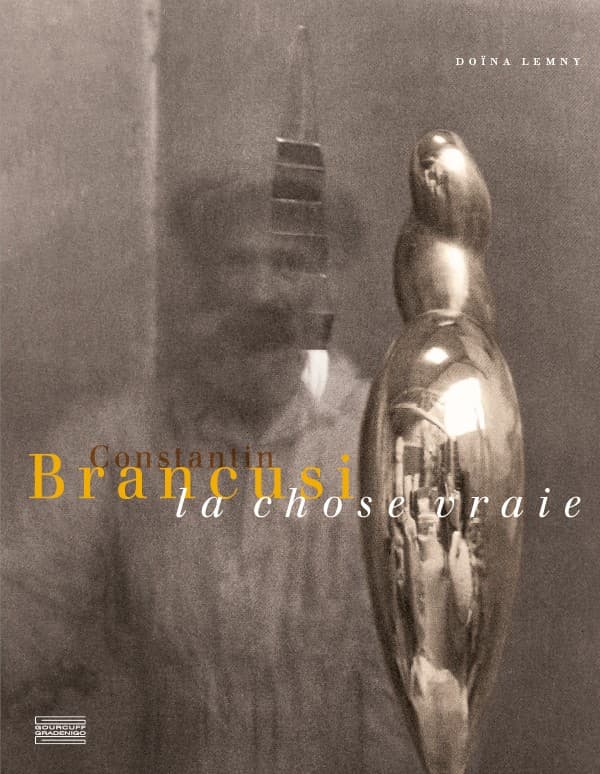 Brancusi. La chose vraie