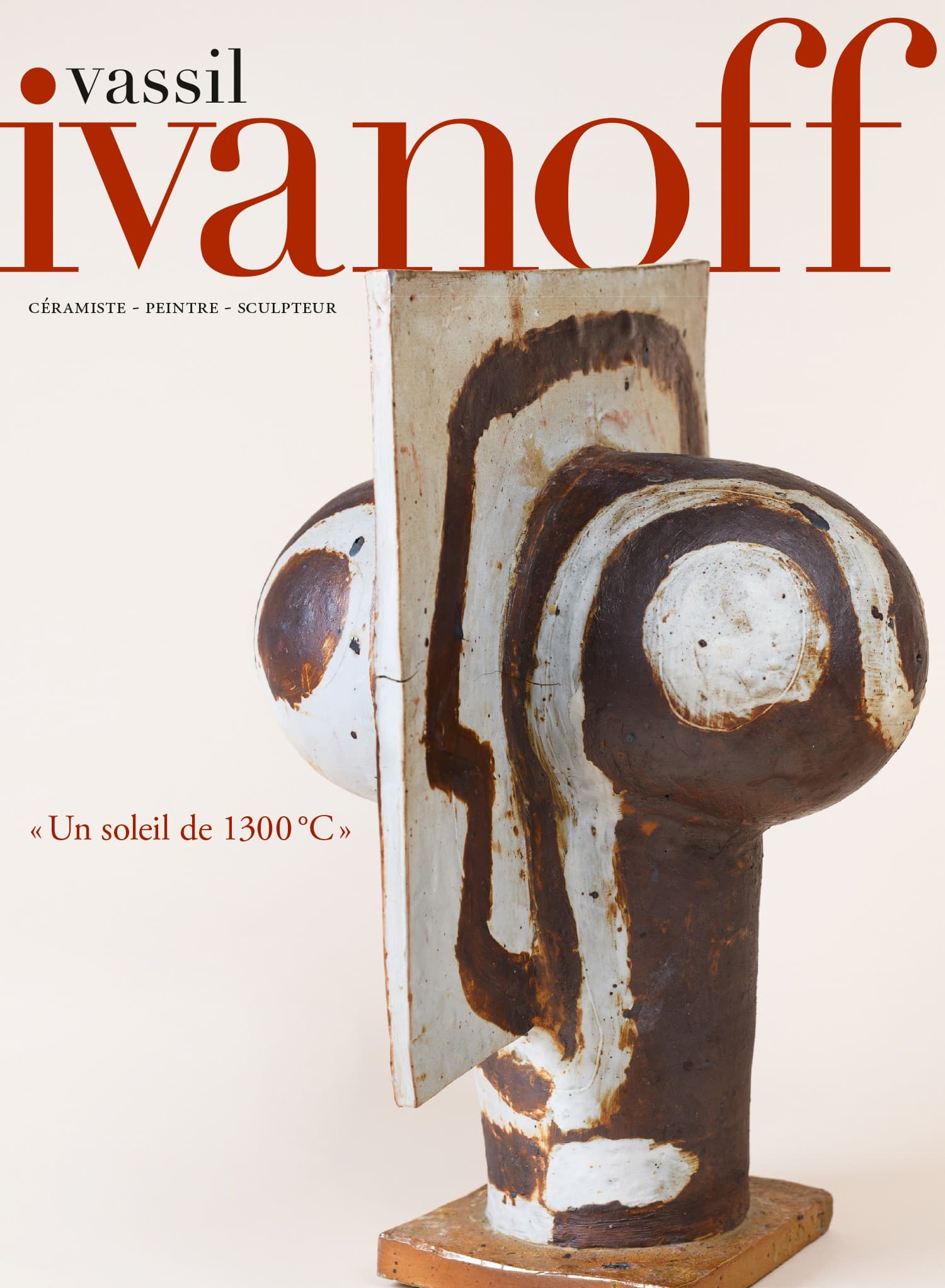 Vassil Ivanoff. Un soleil à 1300°C
