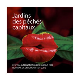 Festivals international des jardins  (2012) des péchés capitaux